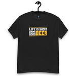 Life Is Short Drink Beer